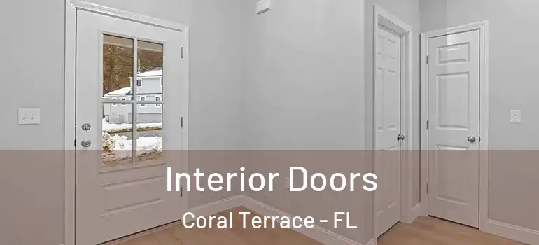  Interior Doors Coral Terrace - FL