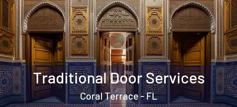  Traditional Door Services Coral Terrace - FL